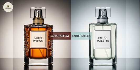 Eau de Parfum vs Eau de Toilette